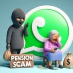 WhatsApp Pension Scam: सतर्क रहें! आपकी ज़िंदगीभर की कमाई मिनटों में हो सकती है गायब, बचने के लिए अपनाएं ये उपाय